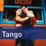 The Rough Guide to Tango