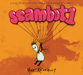 Mike Keneally - Scambot 1 - special edition