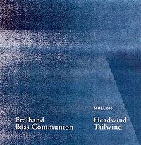 Freiband & Bass Communion - Headwind Tailwind 3" EP (2009)