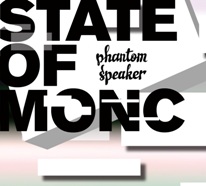 State Of Monc - Phantom Speaker
