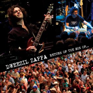 Dweezil Zappa - Return Of The Son Of ...