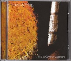 Robert Fripp & Theo Travis - 'Live at Coventry Cathedral'