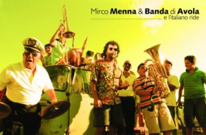 Mirco Menna & Banda di Avola - E L'italiano Ride