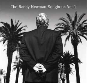 The Randy Newman Songbook Vol. 1 (2003)