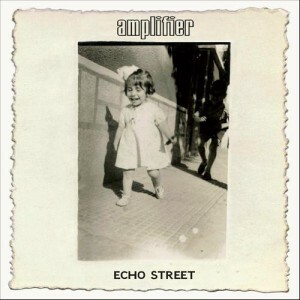 Amplifier - Echo Street