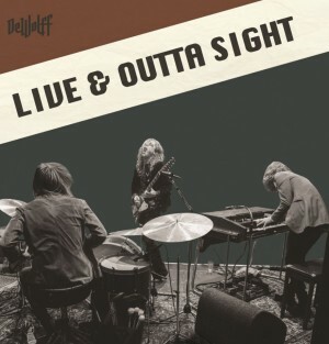 DeWolff - Live & Outta Sight