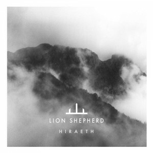 Lion Shepherd - Hiraeth